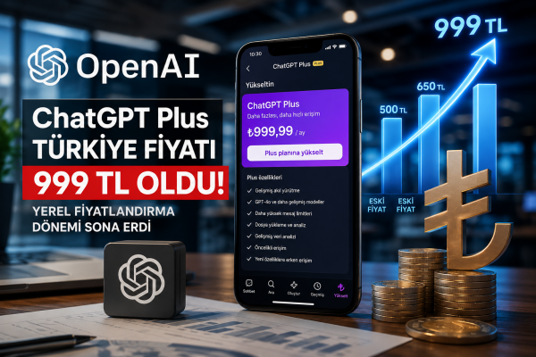ChatGPT Plus Türkiye Fiyatı 999 TL Oldu ChatGPT Plus Türkiye Fiyatı 999 TL Oldu
