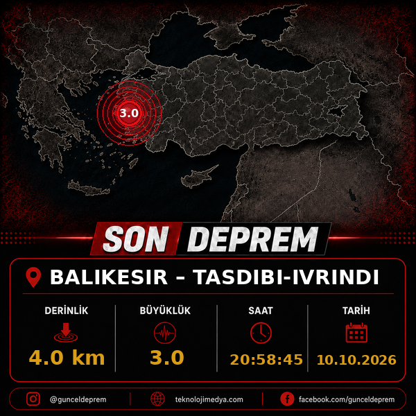 Son Depremler | TASDIBI-IVRINDI (BALIKESIR) | 10.10.2026 - 20:58 1 Son Depremler | TASDIBI-IVRINDI (BALIKESIR) | 10.10.2026 - 20:58